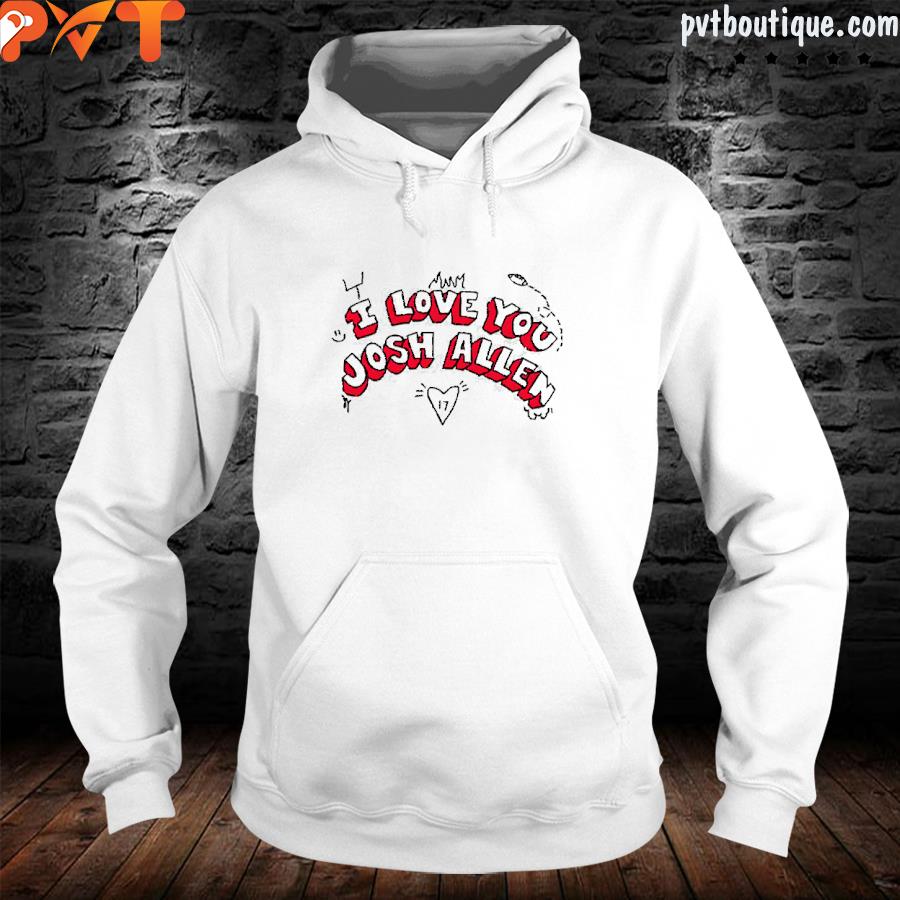 Hansel I love you Josh Allen shirt, hoodie, sweater, longsleeve