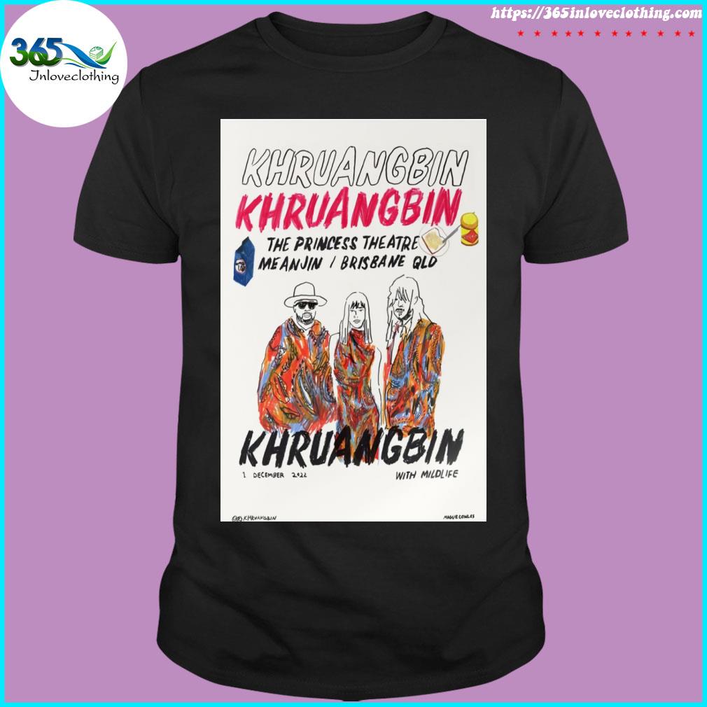 Khruangbin woolloongabba dec 1st 2022 the princess theatre Australia poster shirt