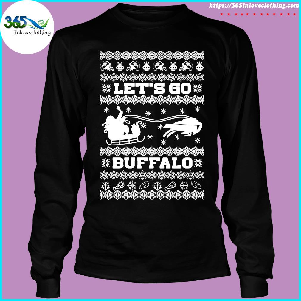 Lovely Let Go Buffalo Bills Ugly Christmas Shirt - ValleyTee