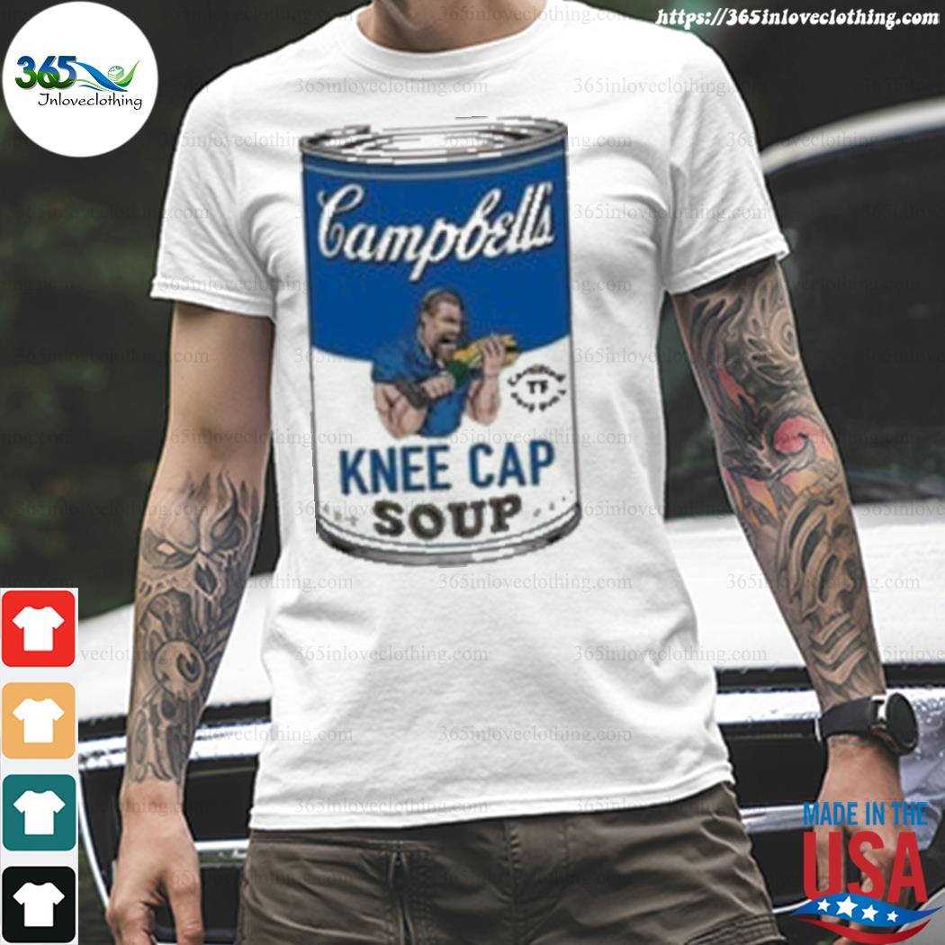 Dan Campbell Knee Cap Soup T-Shirt, hoodie, sweater, long sleeve and tank  top