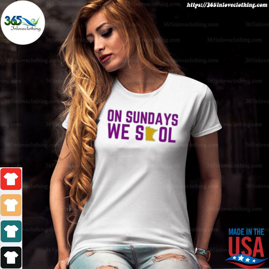 Minnesota Vikings On Sundays We Skol shirt