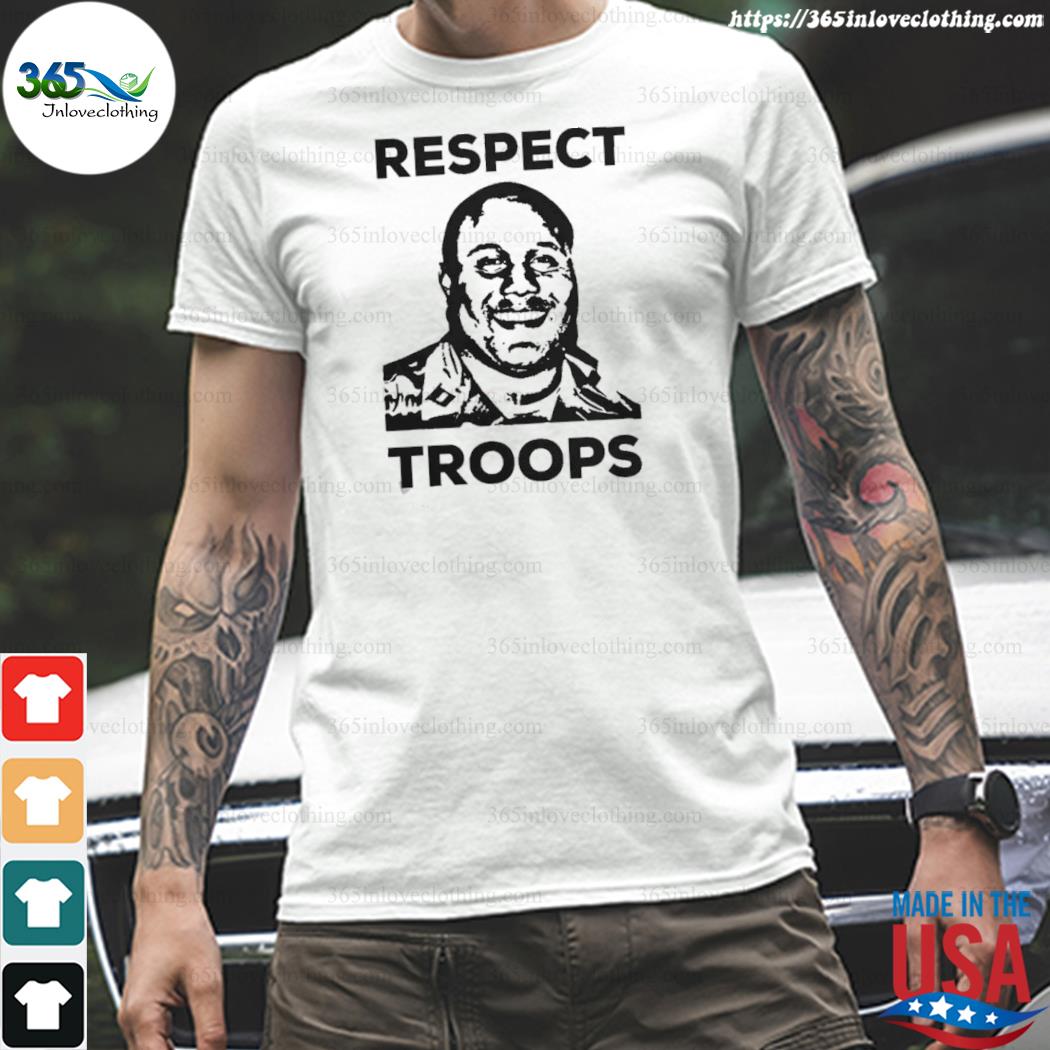 Official Respect troops shirt
