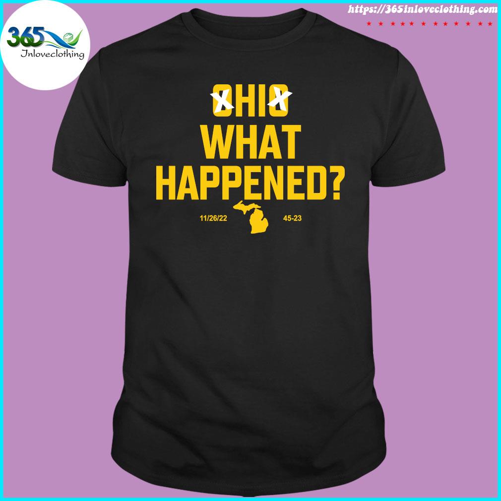 Ohio what happened 16 26 22 45-23 t-shirt