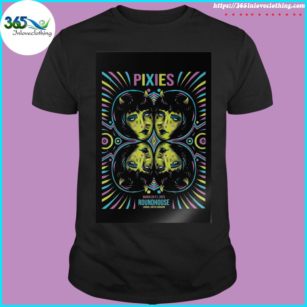 Pixies london march 20 and 21 2023 roundhouse uk poster shirt