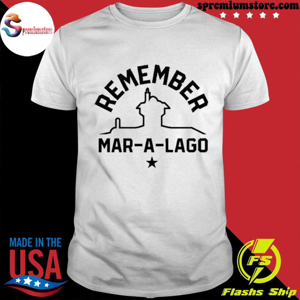 Remember mar a lago men's shirt