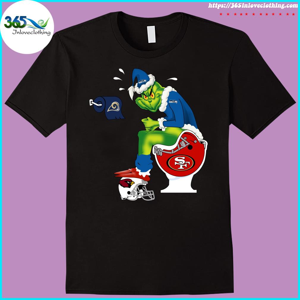 Seattle Seahawks Grinch Sitting On San Francisco 49ers Toilet And Step On  Arizona Cardinals Helmet T Shirts, Hoodies, Sweatshirts & Merch