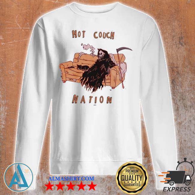 hot couch nation shirt